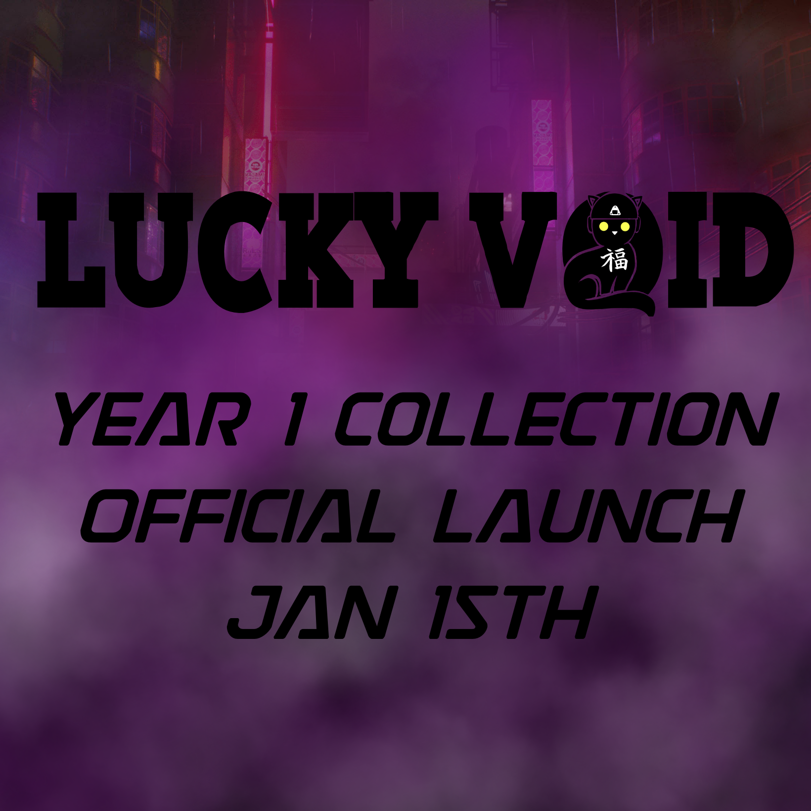 Year 1 Collection official release on Jan 15th.